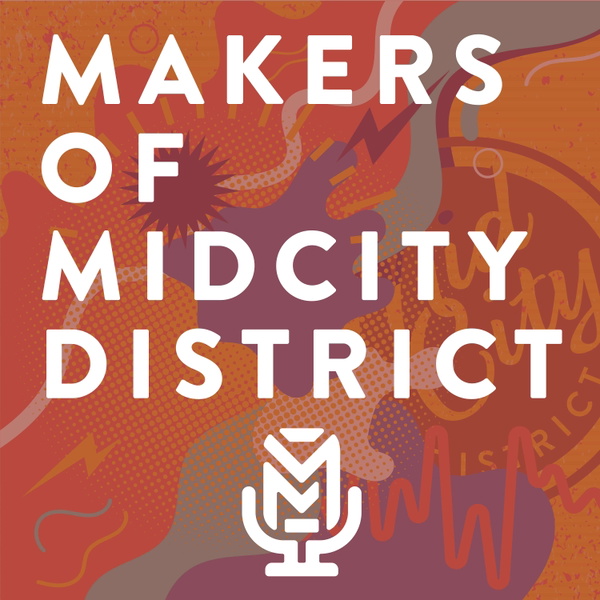 Artwork for Makers of MidCity District
