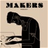 MAKERS PODCAST