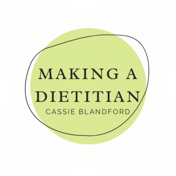 Artwork for Making A Dietitian