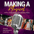 Making a Musical