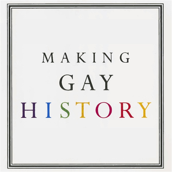 Artwork for Making Gay History