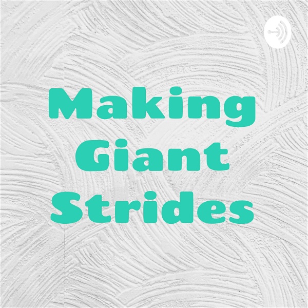 Artwork for Making Giant Strides
