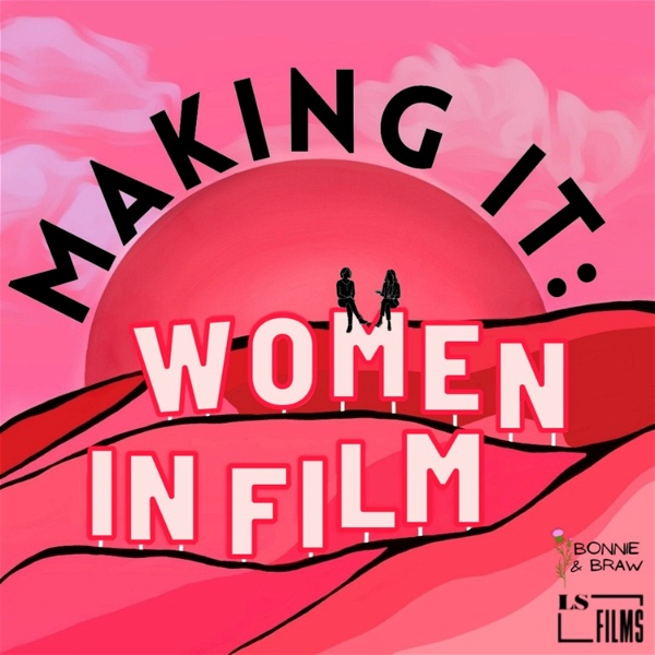 Artwork for Making It: Women in Film