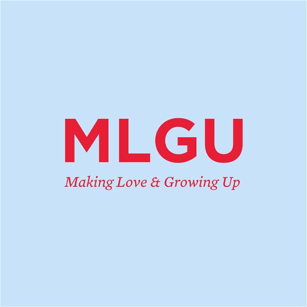 Artwork for Making Love and Growing Up