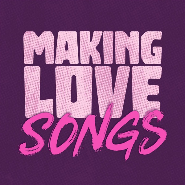 Artwork for Making Love Songs