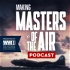 Making Masters of the Air