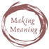 Making Meaning