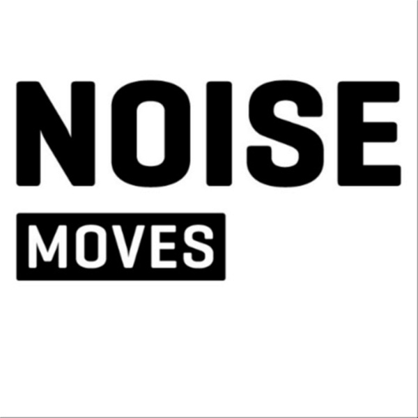 Artwork for Making NOISE Making MOVES