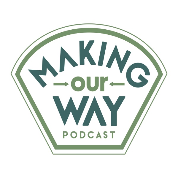 Artwork for Making, Our Way