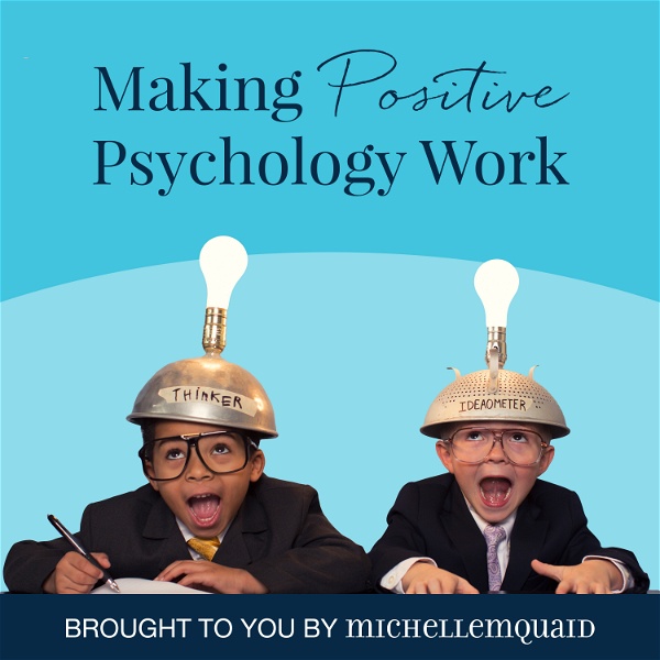 Artwork for Making Positive Psychology Work
