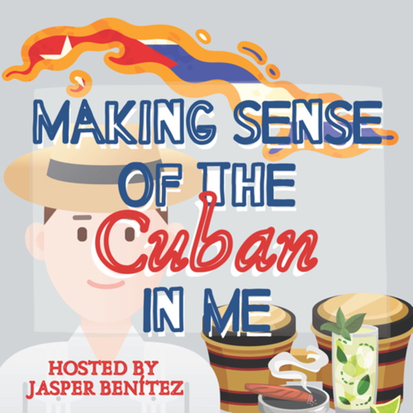 Artwork for Making Sense of the Cuban in Me