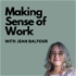 Making Sense of Work with Jean Balfour