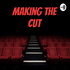 Making The Cut