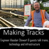 Making Tracks Railway Podcast
