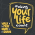 Making Your Life Count