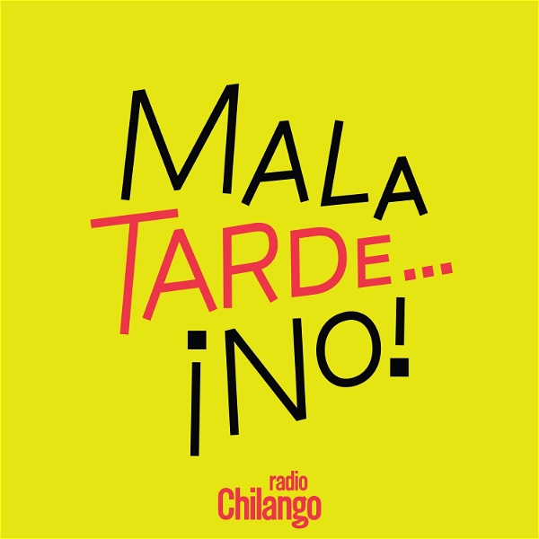 Artwork for Mala Tarde… ¡No!