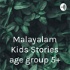 Malayalam Kids Stories Age Group 5+