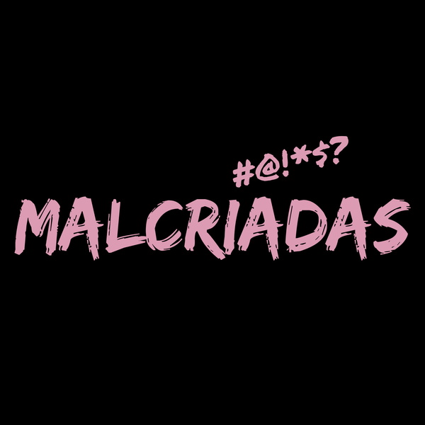 Artwork for Malcriadas