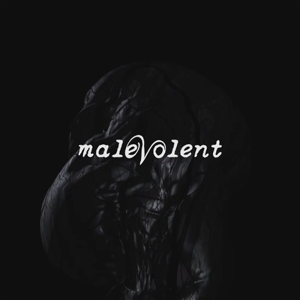 Artwork for Malevolent