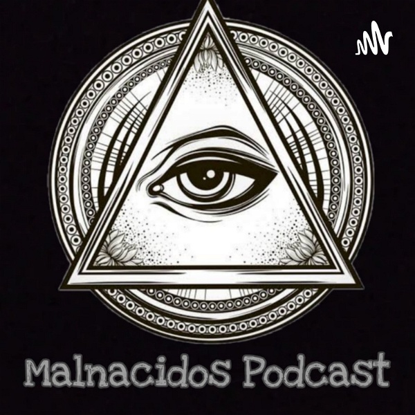 Artwork for Malnacidos Podcast
