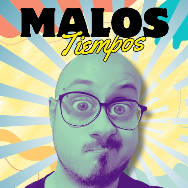 Artwork for Malos tiempos