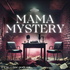 Mama Mystery with Kelly Evans