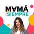Mamá por siempre - Podcast