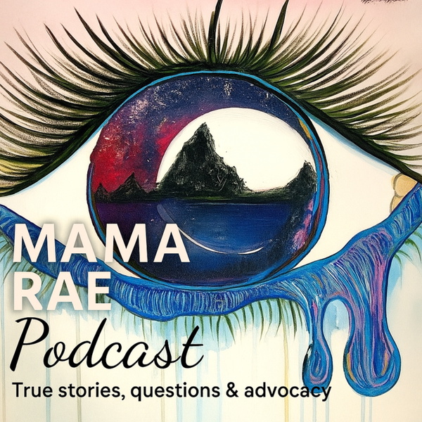 Artwork for MAMA RAE PODCAST
