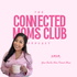 The Connected Moms Club