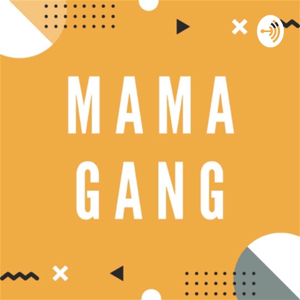 Artwork for Mama Gang