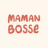 Maman Bosse