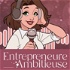 Entrepreneure ambitieuse