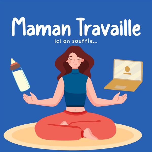 Artwork for Maman Travaille ici on souffle ...