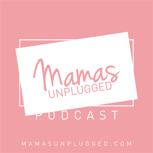 Artwork for Mamas Unplugged