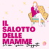 Il salotto delle mamme e dei papà