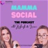 Mamma Social - The Podcast