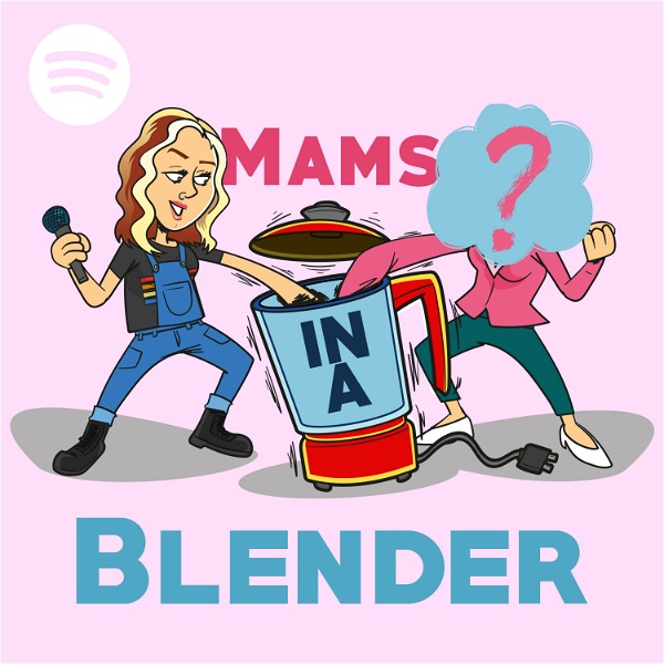 Artwork for Mams in a Blender