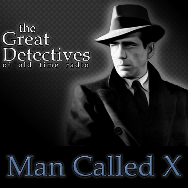 Artwork for The Great Detectives Present the Man Called X