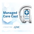 Managed Care Cast