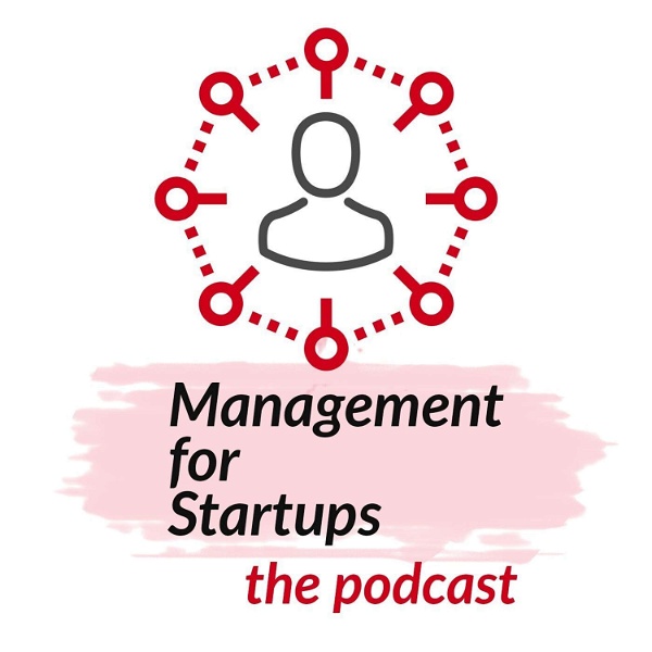 Artwork for Management For Startups Podcast