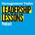 Management Today's Leadership Lessons