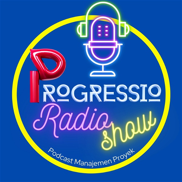Artwork for Progressio Radioshow [Podcast Manajemen Proyek]