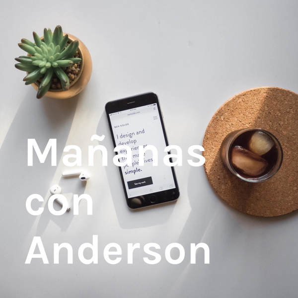 Artwork for Mañanas con Anderson