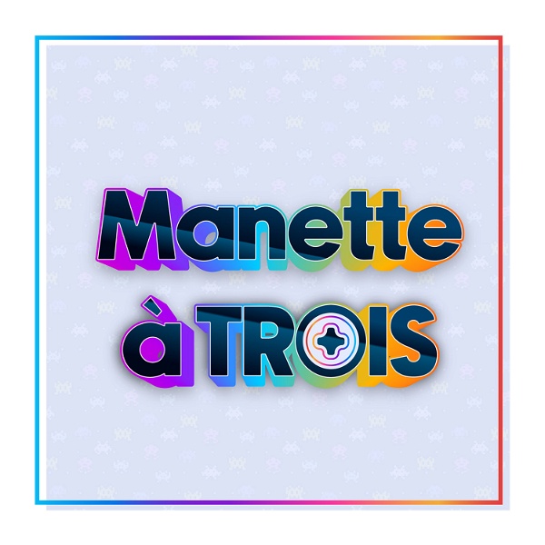 Artwork for Manette à Trois