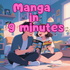 Manga in 9 Minutes