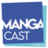 Mangacast