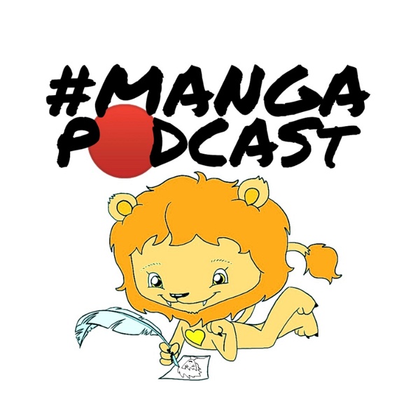 Artwork for #Mangapodcast