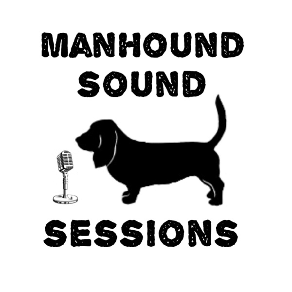 Artwork for ManHound Sound Sessions