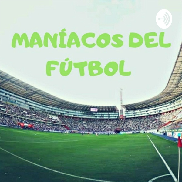 Artwork for Maníacos Del Fútbol