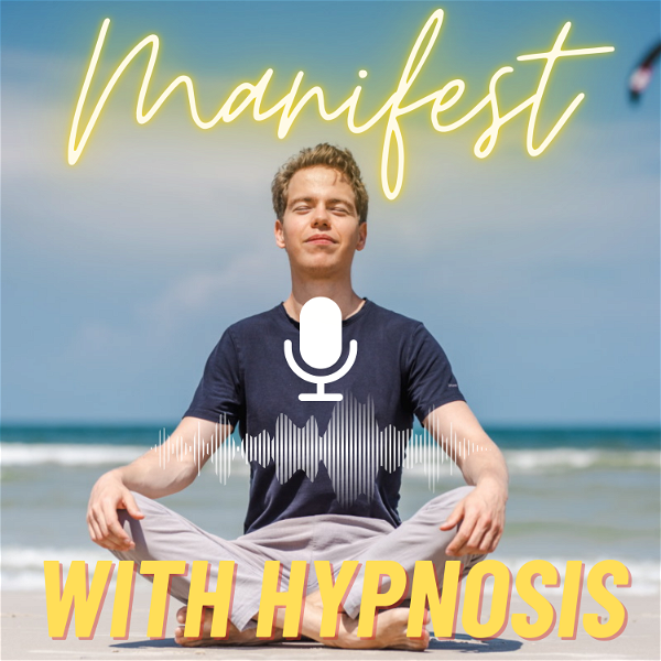 Artwork for Manifest With Hypnosis
